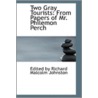 Two Gray Tourists by Edited by Richard Malcolm Johnston