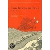 Two Kinds Of Time by Graham Peck