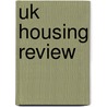 Uk Housing Review door Steve Wilcox
