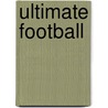 Ultimate Football by Ivor Baddiel