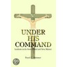 Under His Command by Boyd C. Skinner