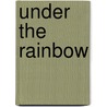 Under The Rainbow door David Hitchings