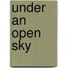 Under an Open Sky door William Cronon