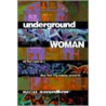 Underground Woman door Marian Swerdlow