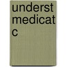 Underst Medicat C door Alfred Burger