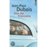 Une Vie Francaise door Jean-Paul Dubois