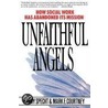 Unfaithful Angels door Mark E. Courtney