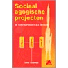 Sociaal agogische projecten by L. Schuringa
