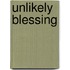 Unlikely Blessing
