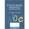 Unlocking Writing by Mary Williams