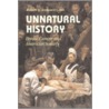 Unnatural History door Robert A. Aronowitz