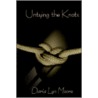 Untying the Knots door Daria Lyn Moore