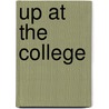 Up at the College door Michele Andrea Bowen