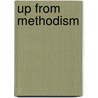 Up from Methodism by Herbert Asbury