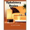 Upholstery Basics door Scott Forrester