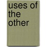Uses of the Other by Iver Neumann