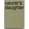 Usurer's Daughter door Lorna Hutson