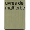 Uvres de Malherbe door Titus Livy
