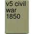 V5 Civil War 1850