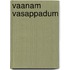 Vaanam Vasappadum
