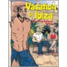 Vacation In Ibiza door Sebas