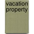 Vacation Property