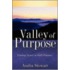 Valley Of Purpose