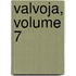 Valvoja, Volume 7