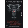Vampire! Vampire! door Markus Heitz
