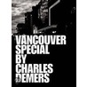 Vancouver Special by Charles DeMers