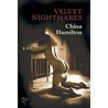 Velvet Nightmares door China Hamilton