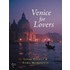 Venice For Lovers