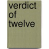 Verdict Of Twelve door Raymond William Postgate