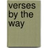 Verses By The Way