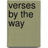 Verses By The Way door James Henry Darlington