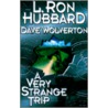 Very Strange Trip door Laffayette Ron Hubbard