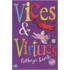 Vices And Virtues