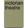 Victorian Theatre door Russell Jackson