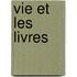 Vie Et Les Livres