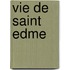 Vie de Saint Edme
