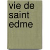 Vie de Saint Edme by L. F. Mass