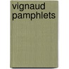 Vignaud Pamphlets by Unknown