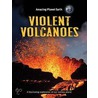 Violent Volcanoes by Terry Jennings