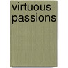 Virtuous Passions door G. Simon Harak