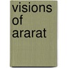 Visions of Ararat door Christopher J. Walker
