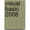 Visual Basic 2008 door Walter Doberenz