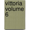 Vittoria Volume 6 door George Meredith