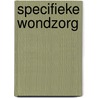 Specifieke wondzorg