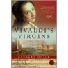 Vivaldi's Virgins door Barbara Quick