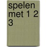 Spelen met 1 2 3